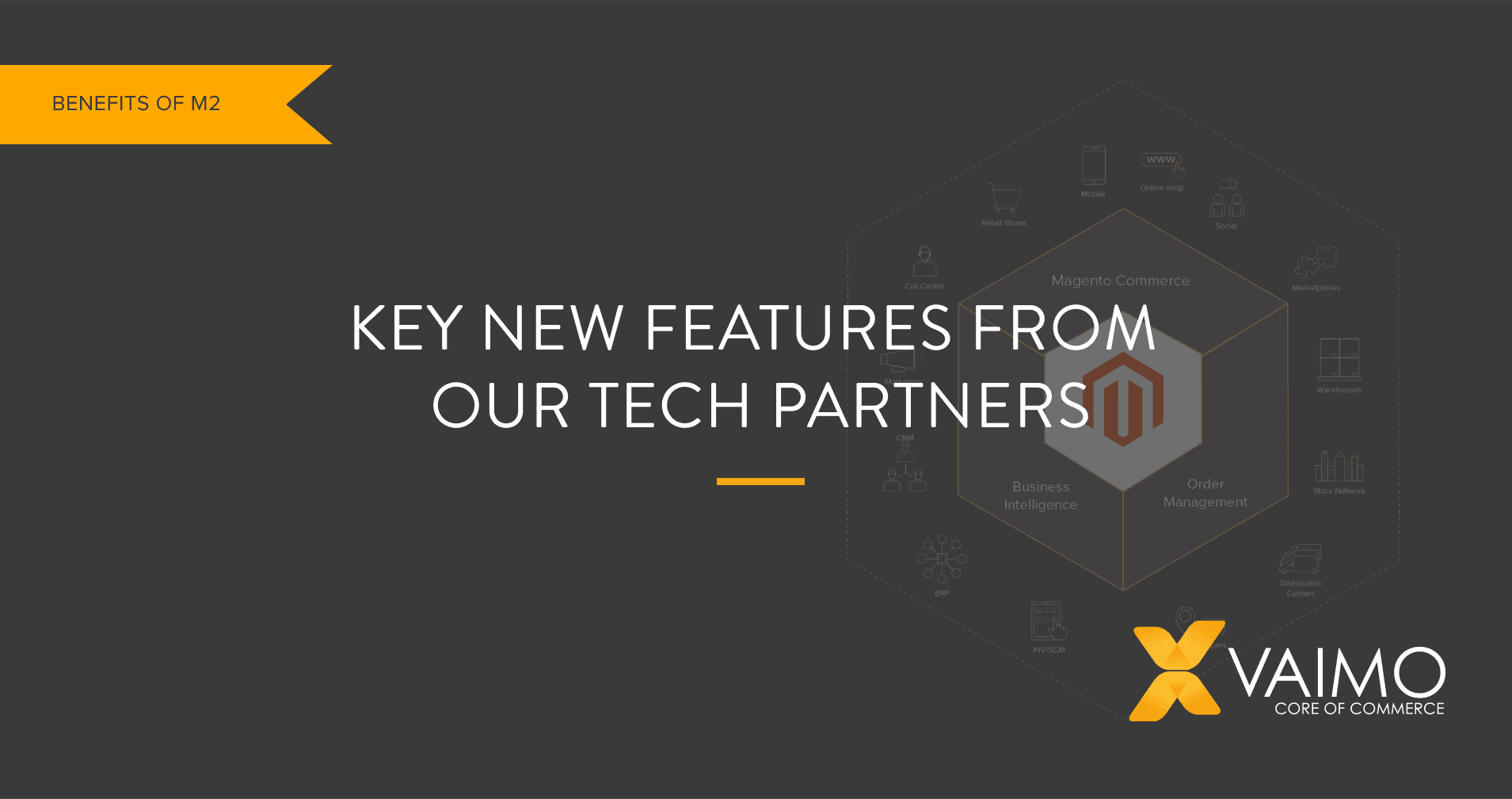 New Magento 2 Features Partners - Featured Image