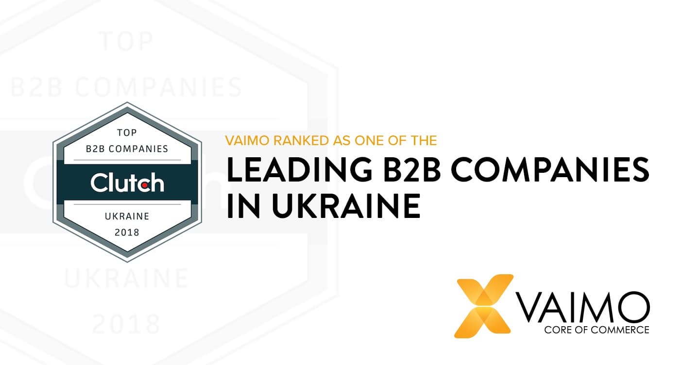 Vaimo Named Leading B2B Service Provider Ukraine - Featured Image