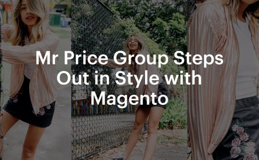Mr Price Group Magento Customer Success Story - Featured Image