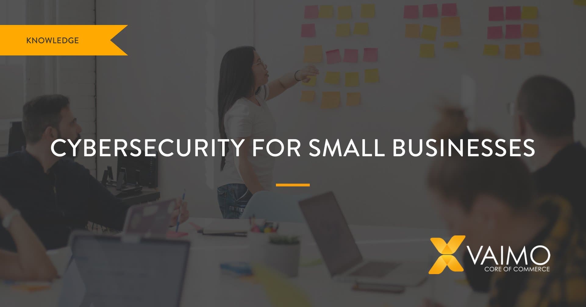 The Importance of Cybersecurity for Small Businesses - Featured Image