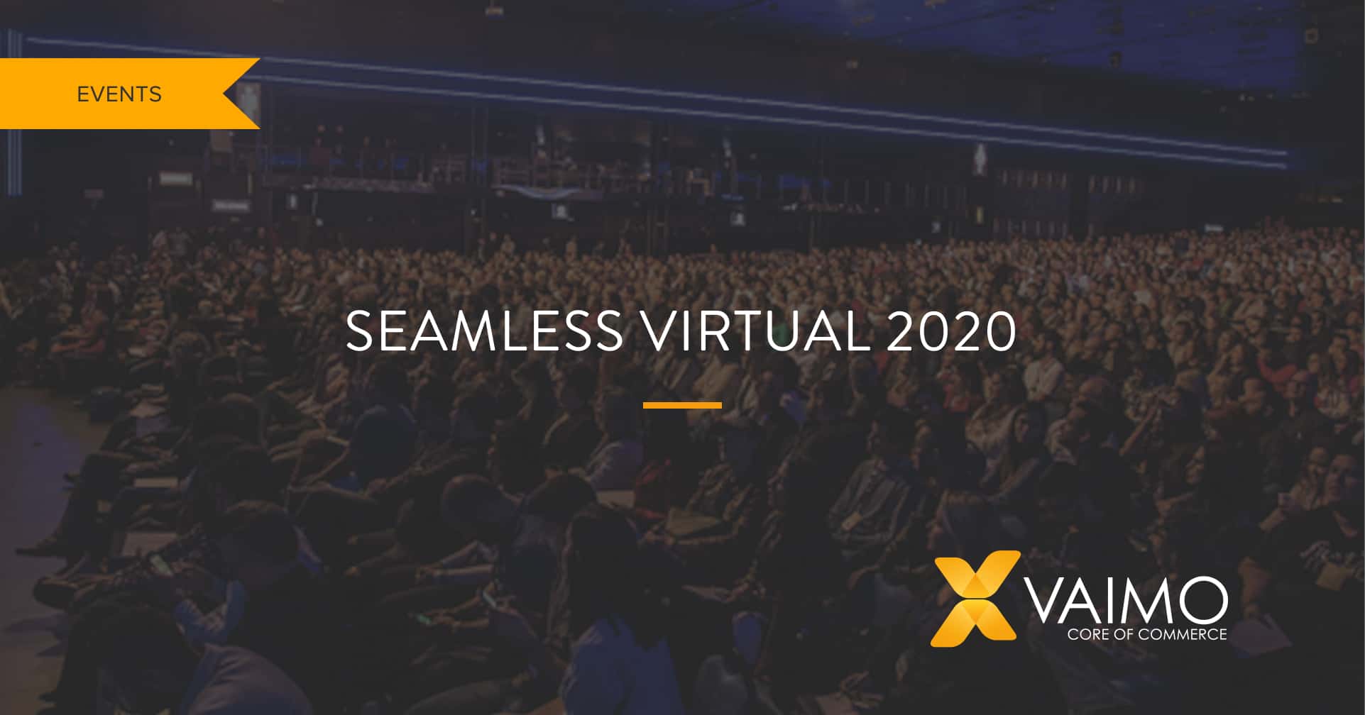 Join Vaimo Seamless Virtual 2020 - Featured Image